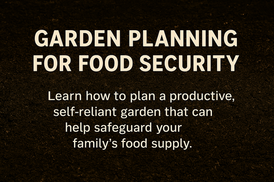 Garden Planning for Food Security | Grow With Purpose & Confidence
